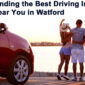 Finding the Best Driving Instructor Near You in Watford 85x85