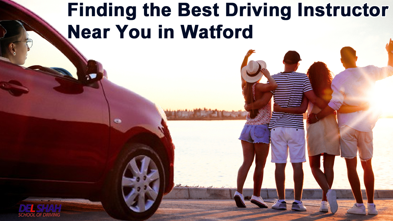 Finding the Best Driving Instructor Near You in Watford