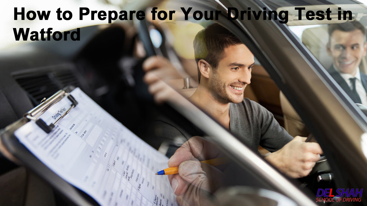 How to Prepare for Your Driving Test in Watford