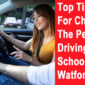 Top Tips for Choosing the Perfect Driving School in Watford 85x85